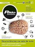 Revista Pátio Ensino Fundamental 61: Neurociências na sala de aula (PEF) (Portuguese Edition)