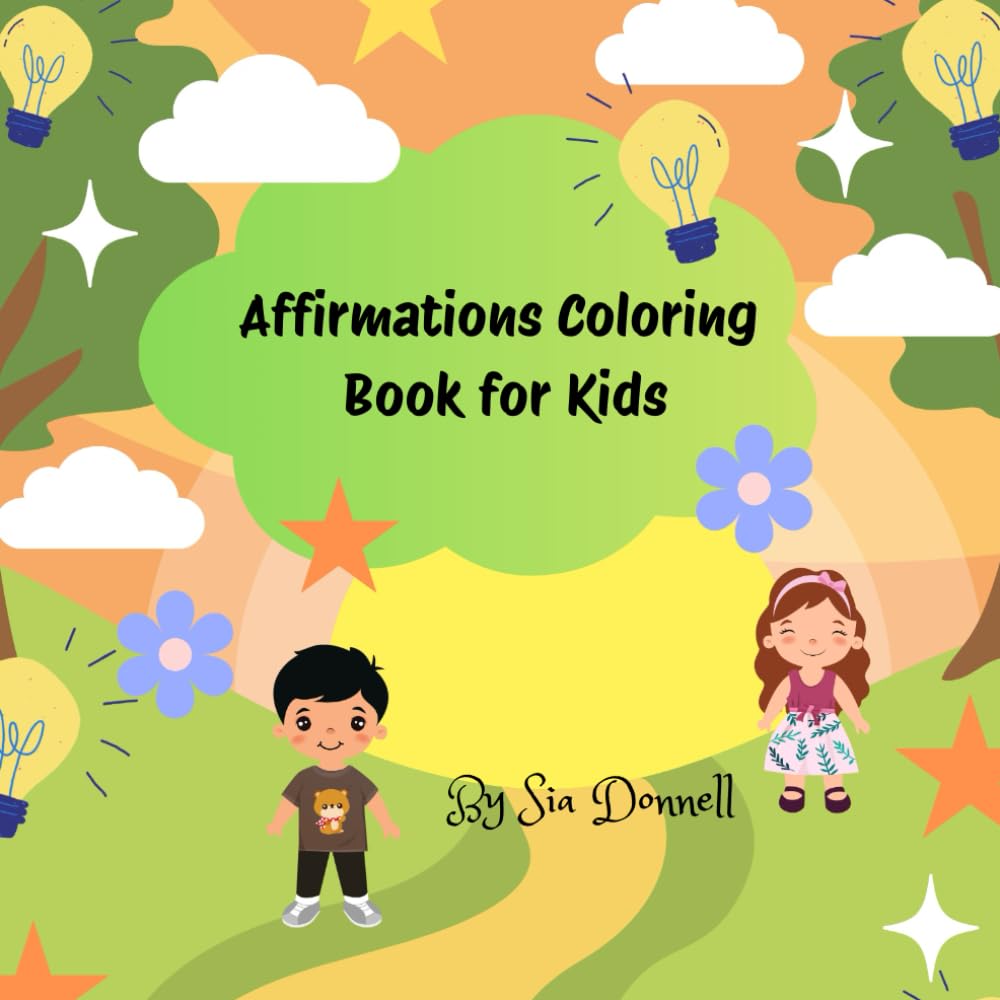 Affirmations Coloring Book for Kids