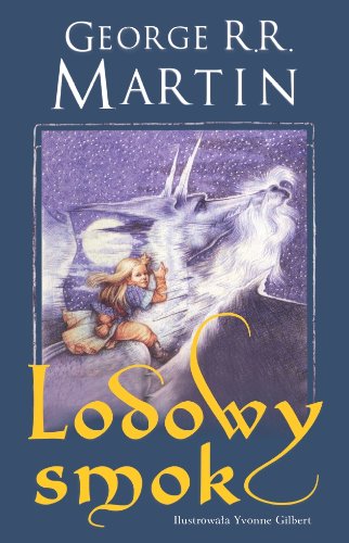 Lodowy smok [Polish] 837506730X Book Cover