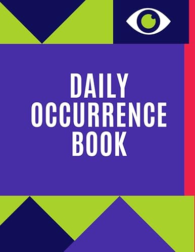 Daily Occurrence Book Security Daily Occurence Report Sheet Log For Reporting All Security-Related Activities That Occur During Your Period Of Duty