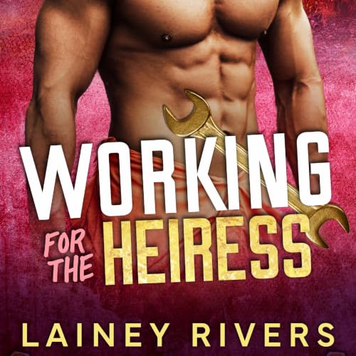 Couverture de Working for the Heiress