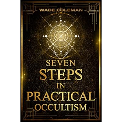 Seven Steps in Practical Occultism