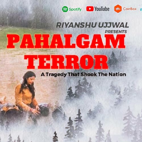 PAHALGAM TERROR ATTACK