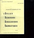  ECHOS ET NOUVELLES DE L ATELIER RECHERCHES GENEALOGIQUES ONOMASTIQUES N° 50.