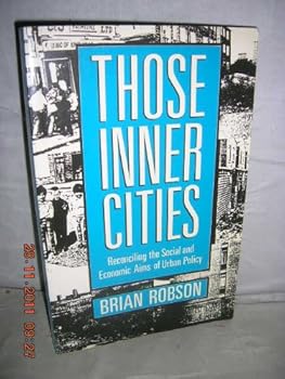Paperback Those Inner Cities: Reconciling the Economic and Social Aims of Urban Policy Book
