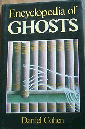 Encyclopaedia of Ghosts 0948397543 Book Cover