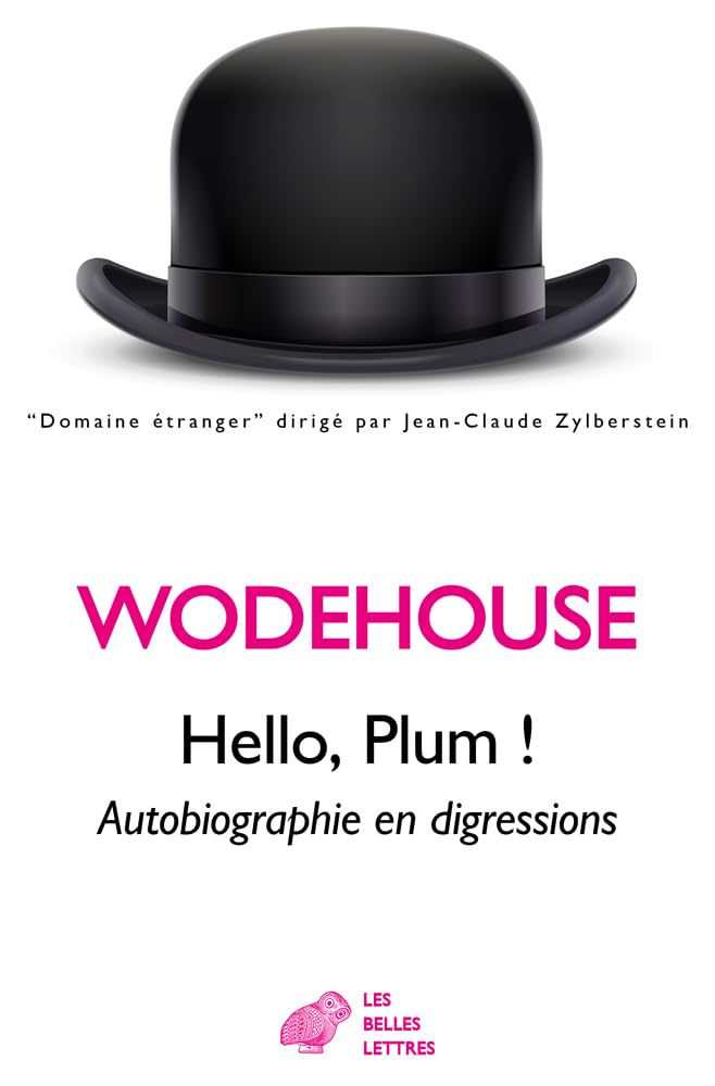 Hello, Plum !: Autobiographie En Digressions (Domaine etranger)