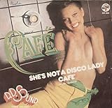  BR069 Vinile 7 pollici - 45 Giri She\'s Not A Disco Lady / Cafè VINYL