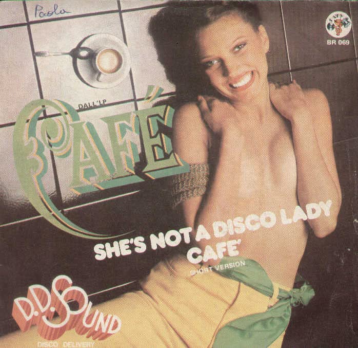  BR069 Vinile 7 pollici - 45 Giri She\'s Not A Disco Lady / Cafè VINYL