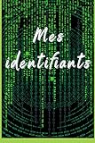  Mes identifiants: Copiez vos mots de passe à la main !  Cahier pour sauvegarder vos identifiants  50 pages  15,24 cm x 23 cm  6 po x 9 po 