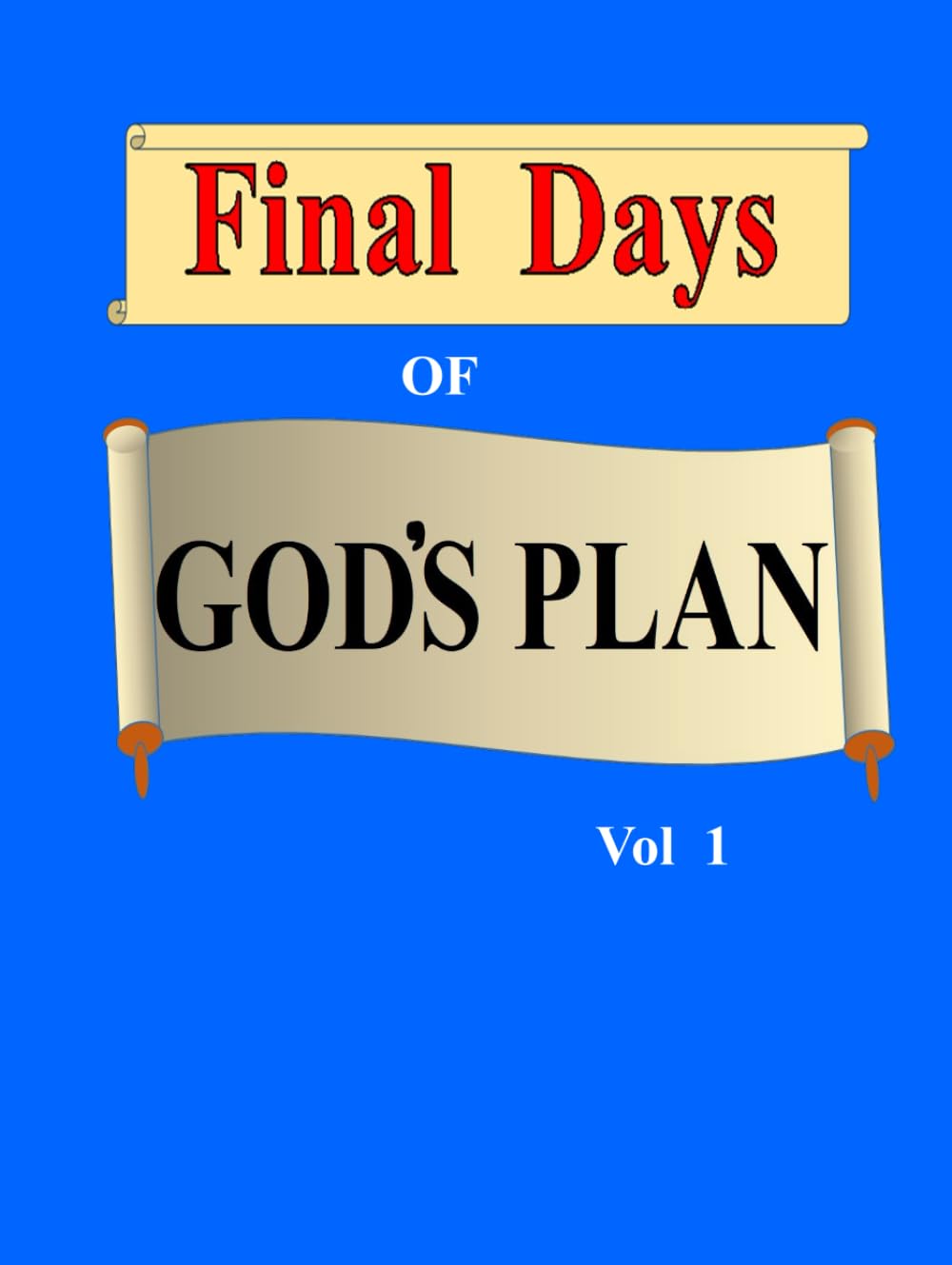 Final Days of GOD'S PLAN