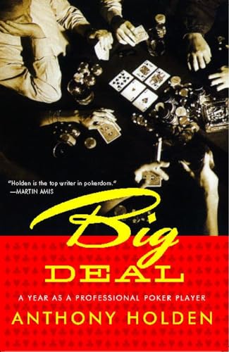Big Deal : A Year As a Professional Poker Player [LegacyTitleID: 57854]