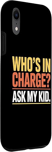 Miniatura 3 de Funny Parenting Quote Who's In Charge Ask My Kid. Case for iPhone XR