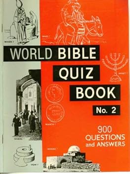 Paperback World Bible Quiz Book No. 2: 900 Questions and Answers Arranged in 60 Sections Book