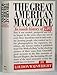 The Great American Magazine: An Inside History of LIFE