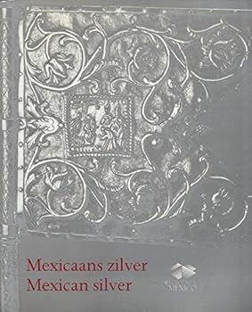 Paperback Mexicaans Zilver Mexican Silver: Museum Voor Sierkunst, Gent 25 September-12 December 1993 (Dutch and English Edition) [Dutch] Book