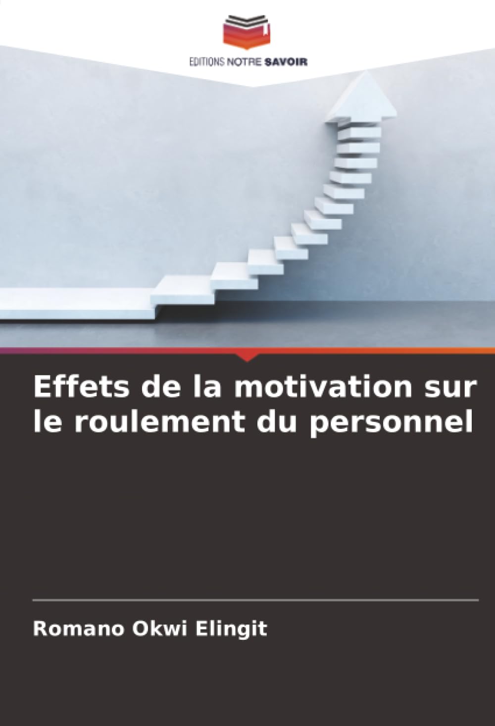Effets de la motivation sur le roulement du personnel
