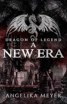 Dragon of Legend: A New Era