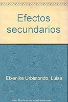 Efectos secundarios (Bassarai narrativa) 8492128208 Book Cover