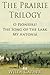 The Prairie Trilogy: O Pioneers!; The Song of the Lark; My Antoniá
