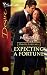 Expecting A Fortune (Silhouette Desire) (The Dakota Fortunes #5)