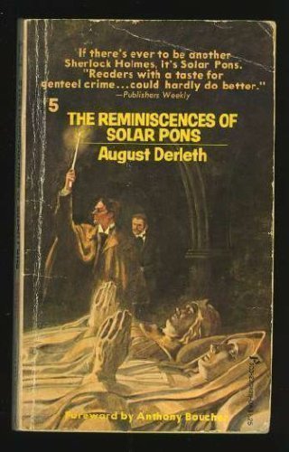 The Reminiscences of Solar Pons (The Adventures of Solar Pons Book 4)