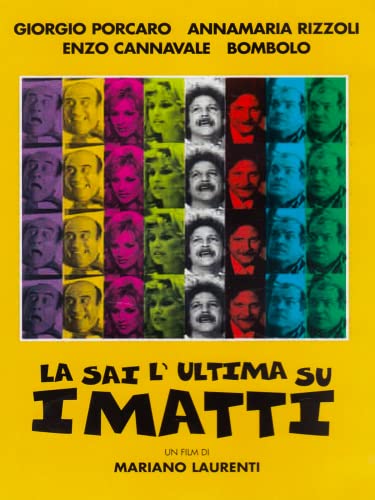  La sai l\'ultima sui matti