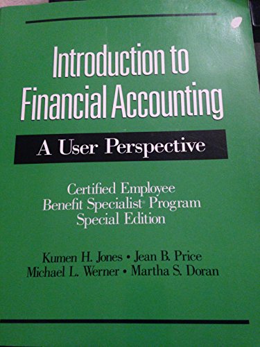 Introduction to Financial Accounting - A User P... 0536011494 Book Cover