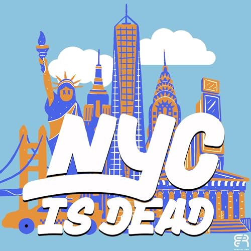 NYC is Dead Podcast Por Eitan Levine & Drexton Clemons arte de portada
