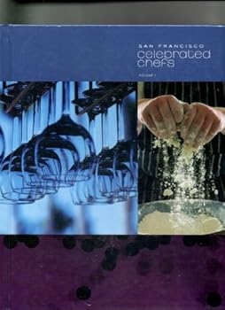 Mass Market Paperback San Francisco Celebrated Chefs Volume 1 Book