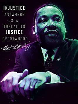 Martin Luther King Jr Poster Quote Injustice Anywhere Is Threat to Justice Everywhere Art Print 18x24 Purple/Green