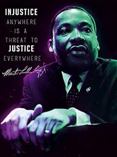 Martin Luther King Jr Poster Quote Injustice Anywhere Is Threat to Justice Everywhere Art Print (18x24) (Purple/Green)