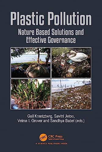 Plastic Pollution: Nature Based Solutions and Effective Governance (Water)