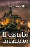  Il castello incantato