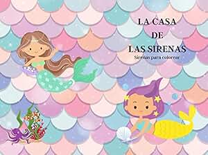 La casa de las sirenas: Sirenas para colorear