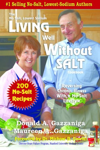 Living Well Without Salt (No Salt, Lowest Sodium Cookbooks Book 5)