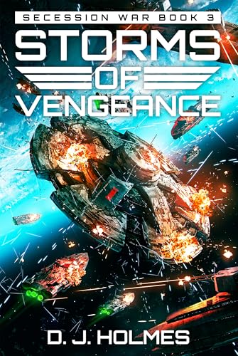 Storms of Vengance (Secession War Book 3) (English Edition)