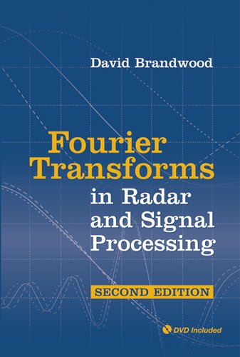 Fourier Transforms in Radar and Signal Processing, Second Edition (Artech House Radar Library (Hardcover))