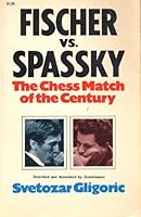 Fischer Vs. Spassky : The Chess Match of the Century B0039BOWZ6 Book Cover