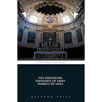The Consoling Thoughts of Saint Francis de Sales