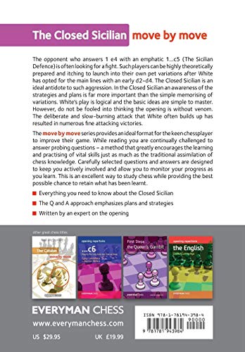 The Closed Sicilian: Move by Move