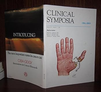 Paperback CLINICAL SYMPOSIA Volume 43, Number 2, 1991: Replantation Book