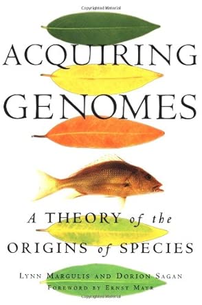 Acquiring Genomes: A Theory of the Origins of Species First Edition book cover