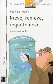 Paperback Nieve, renieve, requetenieve (El Barco De Vapor) (Spanish Edition) [Spanish] Book
