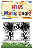 Kids maze Book: mazes for kids 4-8 Kids activity books ages 4-12. B08DC38SDT Book Cover