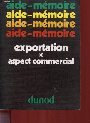 livre EXPORTATION - ASPECT COMMERCIAL (AIDE-MEMOIRE)