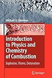  Introduction to Physics and Chemistry of Combustion: Explosion, Flame, Detonation