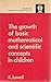 The Growth of Basic Mathematical and Scientific Concepts in Children (Unibooks)