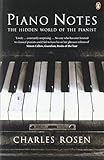  Piano Notes: The Hidden World of the Pianist