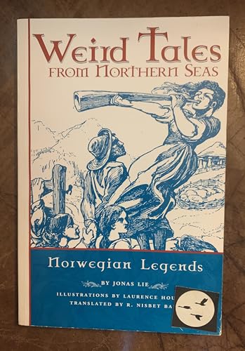 Weird Tales from Northern Seas: Norwegian Legends